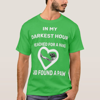 in my darkest hour i reached for a hand and found  tシャツ