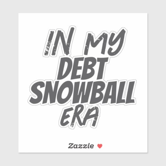 'In My Debt Snowball Era' Financial Commitment  シール (シート)