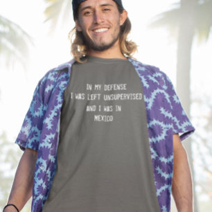 In My Defense Funny Mexico Drinking Tシャツ