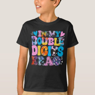 In My Double Digits Eraおもしろい誕生日 Tシャツ