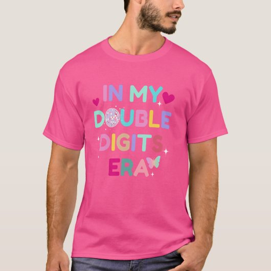 In My Double Digits Era - 10誕生日Girl Tシャツ (正面)