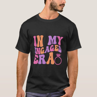 In My Ened Era Ened Af Enet Bachelorette Tシャツ