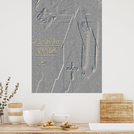 In My Father’s House John14:2 cross church Bible ポスター (キッチン)