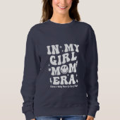 In My Girl Mom Era Sweatshirt Navy Mama Gift スウェットシャツ (正面)