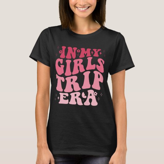In My Girls Trip Era女の子のおもしろい旅のための女性 Tシャツ (正面)