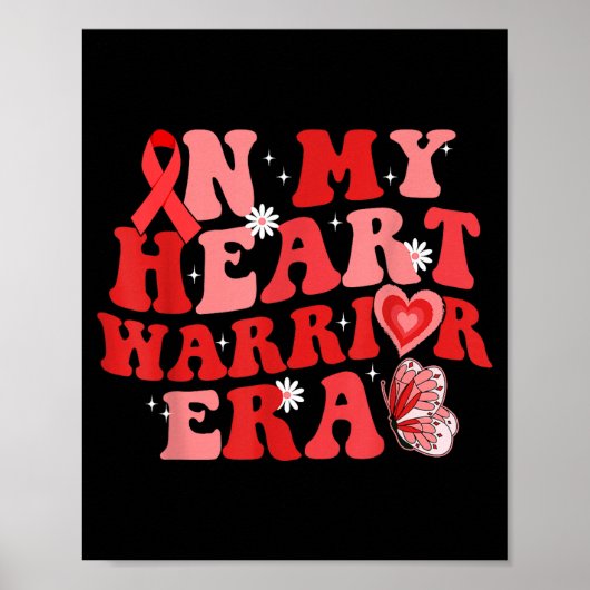 In My Heart Warrior Era Chd Heart Disease Awarenes ポスター (正面)