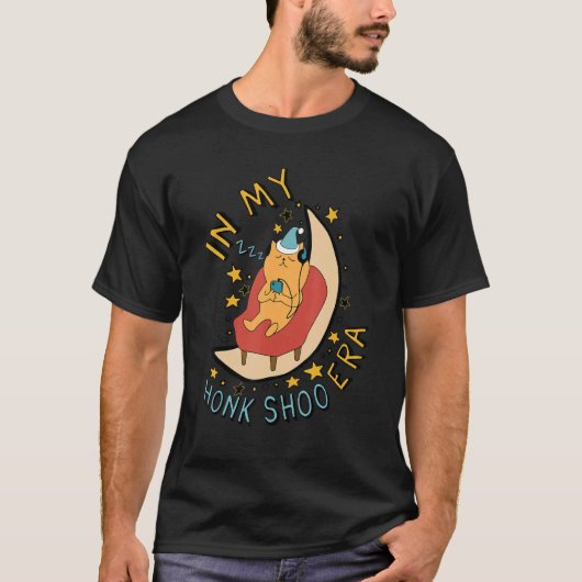 In My Honk Shoo Era  Sleepy Snoring Cat Meme Tシャツ (正面)