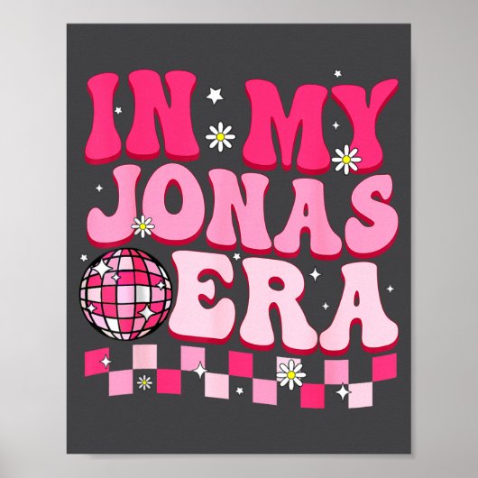 In My Jonas Era Funny Jonas Groovy 80's Men Women  ポスター (正面)