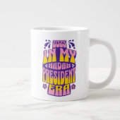 In My Kamala Harris Madam President Era 2025 ジャンボコーヒーマグカップ (右)