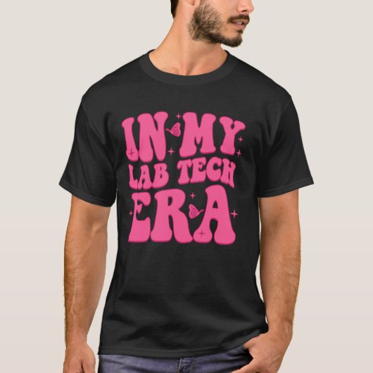 In My Lab Tech Era Medical Laboratory Tech Lab Wee Tシャツ (正面)