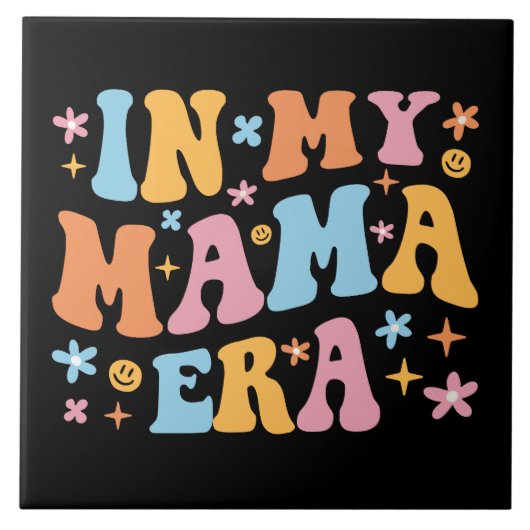 In My Mama Era 私のママ時代に タイル (正面)