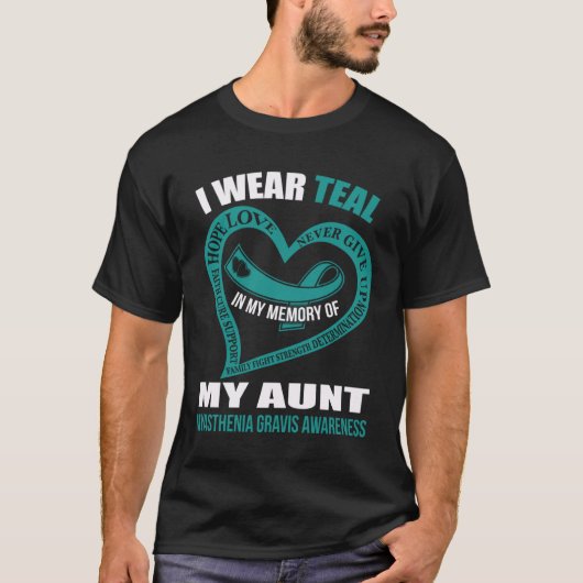 In my memory of my aunt MYASTHENIA GRAVIS AWARENES Tシャツ (正面)