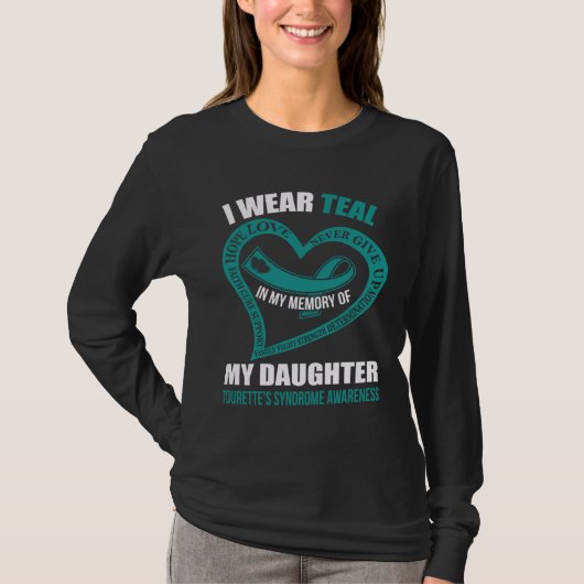In my memory of my daughter TOURETTE S SYNDROME AW Tシャツ (正面)