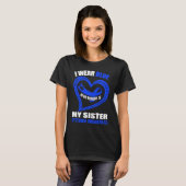 In my memory of my sister DYSTONIA AWARENESS Tシャツ (正面フル)