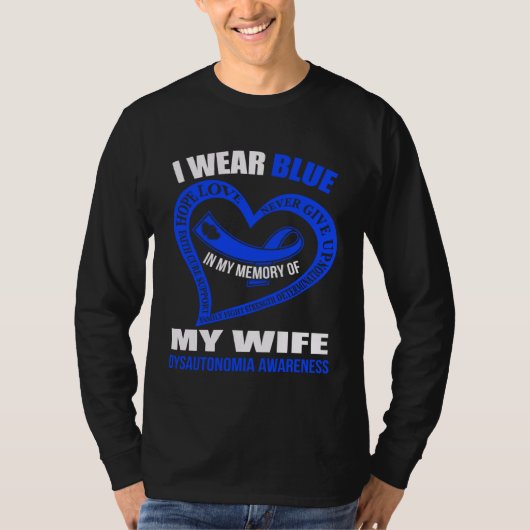 In my memory of my wife DYSAUTONOMIA AWARENESS Tシャツ (正面)