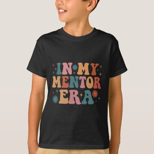 In My Mentor Era Funny Women Christmas Presents Tシャツ (正面)