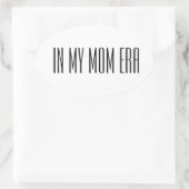 In my mom era 楕円形シール (バッグ)