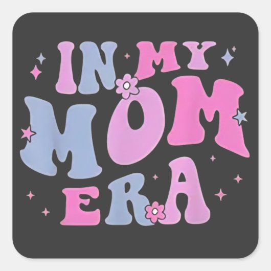 in My Mom Era Lover Groovy Retro Mom Mother's Day  スクエアシール (正面)