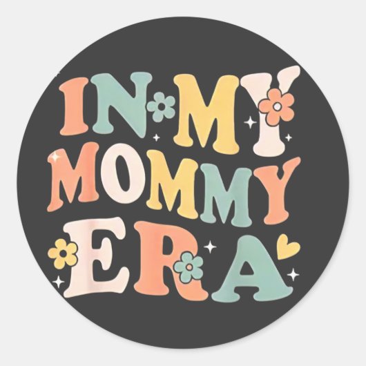 In My Mommy Era Funny Sarcastic Groovy Retro Mothe ラウンドシール (正面)