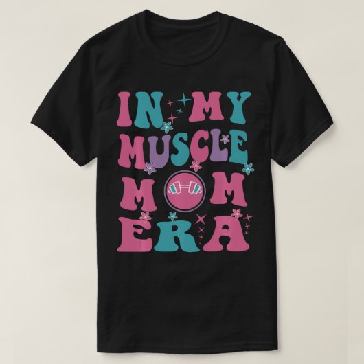 In My Muscle Mom Eraワークアウトフィットネスおもしろいレトロ Tシャツ (デザイン正面)
