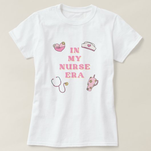 In My Nurse Era Women's T-Shirt Tシャツ (デザイン正面)