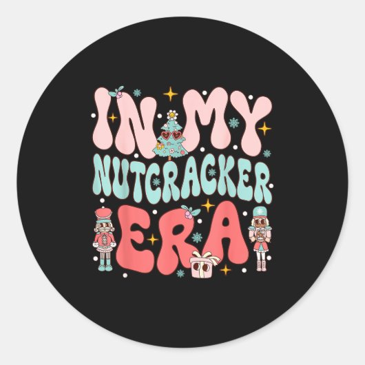 In My Nutcracker Era Groovy Nk Christmas Nutcracke ラウンドシール (正面)