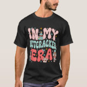 In My Nutcracker Era Groovy Nk Christmas Nutcracke Tシャツ (正面)