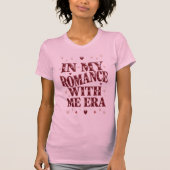 In My Romance With Me Era Retro Valentine's Day Tシャツ (正面)