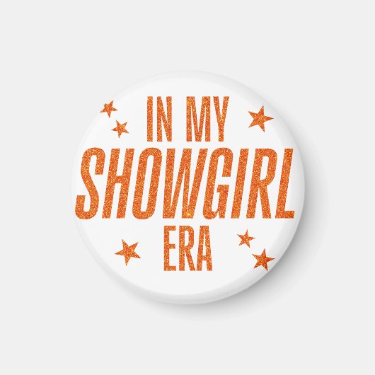 In My Showgirl Era マグネット (正面)