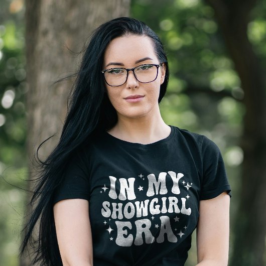 In My Showgirl Era Life of A Daughter Tシャツ