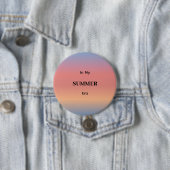 In My Summer Era Gradient Sunrise Color Button 缶バッジ (インサイチュ)