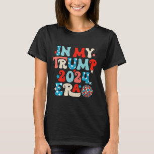 In My Trump 2024 Era Disco Groovyレトロドナおもしろい Tシャツ
