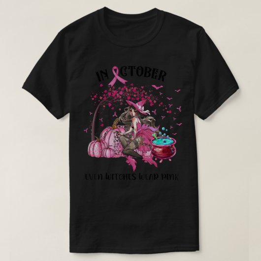 In October Even Witches Wear Pink Autumn Fall Brea Tシャツ (デザイン正面)