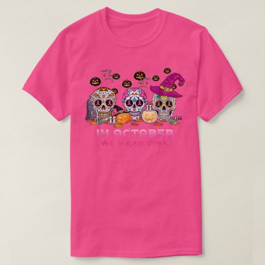 In October We Wear Breast Cancer Awareness Pink Su Tシャツ (デザイン正面)