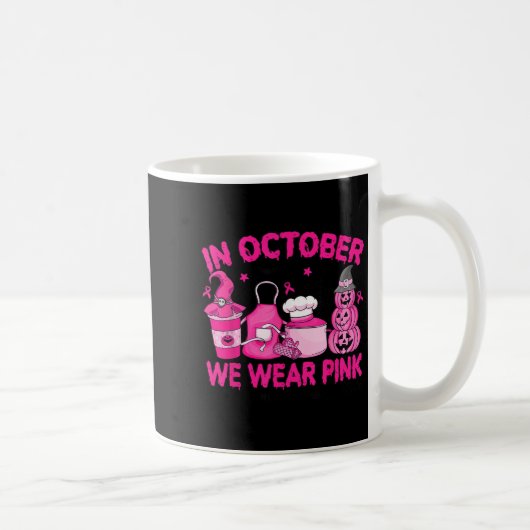 In October We Wear Nk Breast Cancer Cafeteria Work コーヒーマグカップ (右)