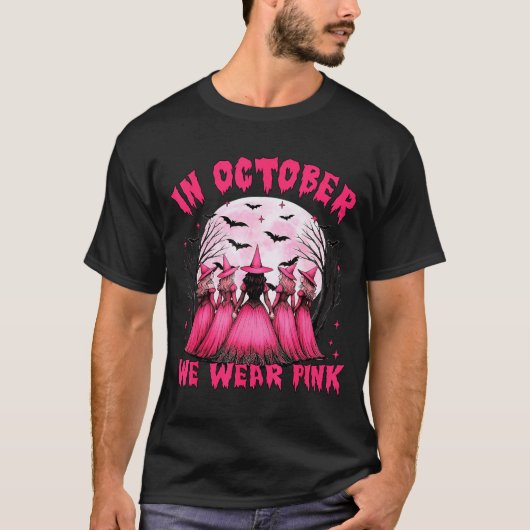 In October We Wear Nk Witch Halloween Breast Cance Tシャツ (正面)