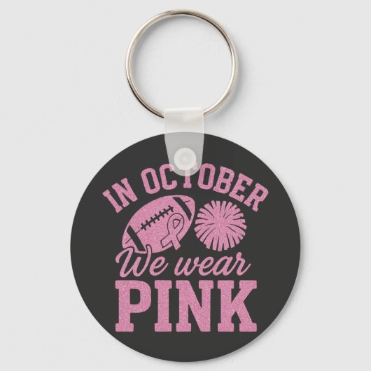 In October We Wear Pink Breast Cancer Awareness キーホルダー (正面)