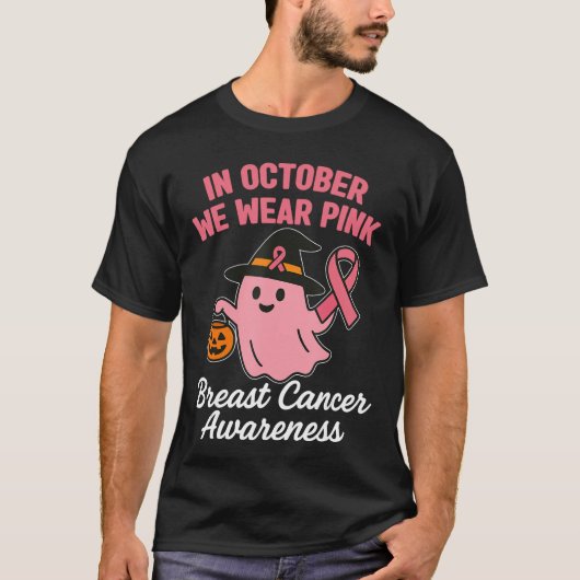 in October We Wear Pink Breast Cancer Awareness Ha Tシャツ (正面)