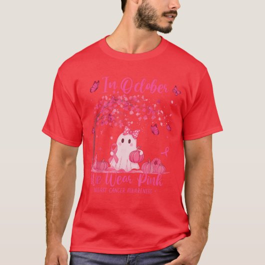 in October We Wear Pink Breast Cancer Awareness Ha Tシャツ (正面)