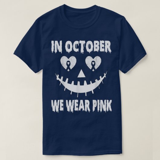 In October We Wear Pink Breast Cancer Jackolantern Tシャツ (デザイン正面)
