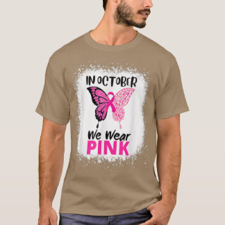 In October We Wear Pink Butterflies Breast Cancer Tシャツ