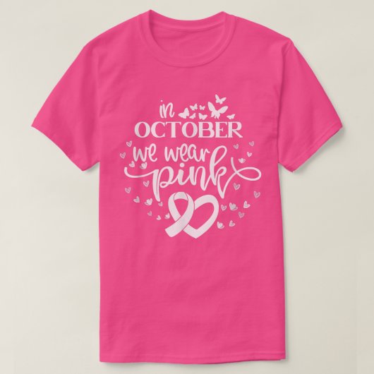 In October We Wear Pink Butterflies Breast Cancer Tシャツ (デザイン正面)