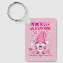 In October We Wear Pink – Emotional Support Gnome  キーホルダー