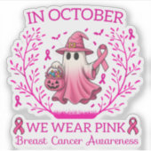 In October We Wear Pink Ghost Witch Breast Cancer  シール (正面)