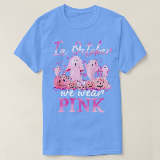 In October We Wear Pink Ghosts & Pumpkins For Brea Tシャツ (デザイン正面)