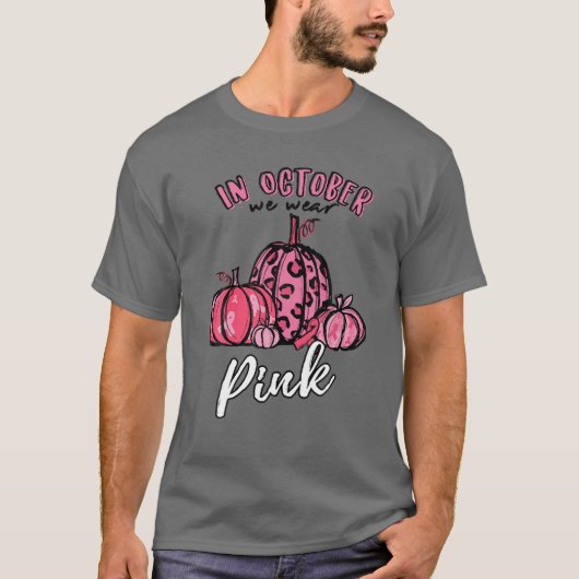 In October We Wear Pink Pumpkin Halloween Gifts Fo Tシャツ (正面)