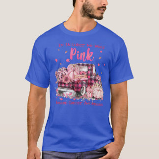 In October We Wear Pink Ribbon Plaid Truck Breast  Tシャツ