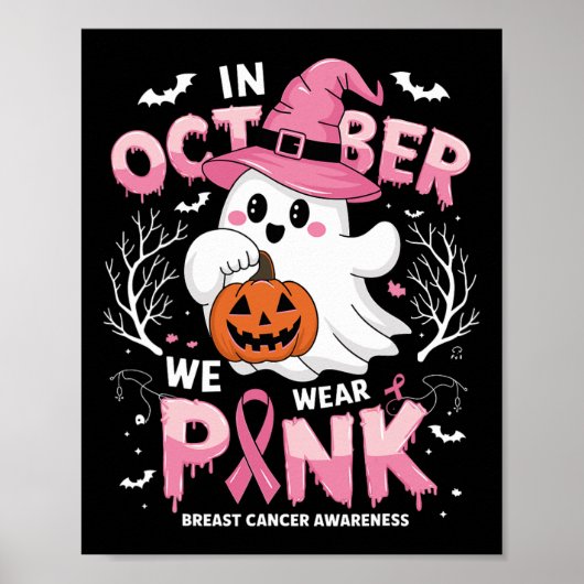 In October We Wear Pink Shirt Ghost Breast Cancer  ポスター (正面)
