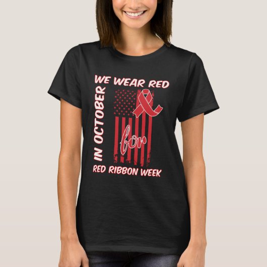 in October We Wear Red For Red Ribbon Week Awarene Tシャツ (正面)