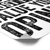 In Order To Insult Me I Must First Value Your Onio ポスター (角)